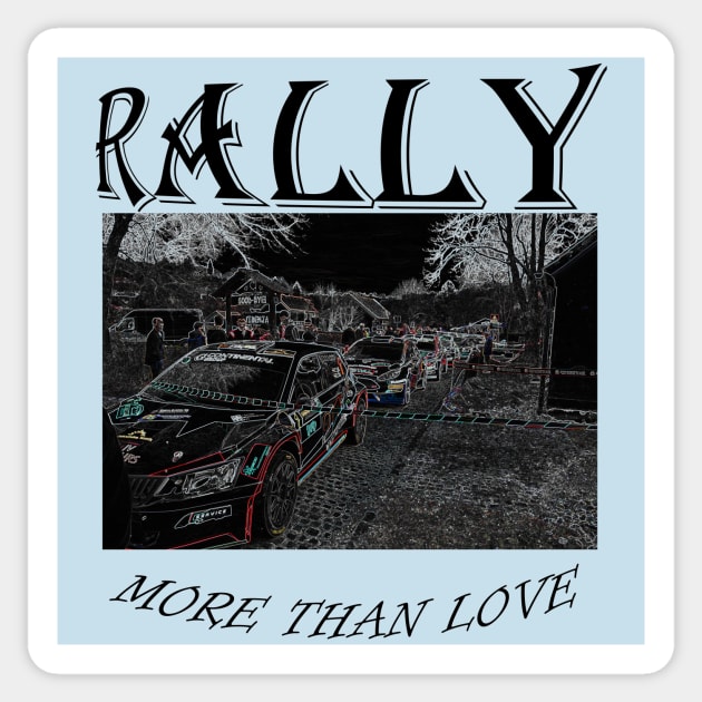 Rally More Than Love Sticker by igorstarina@gmail.com